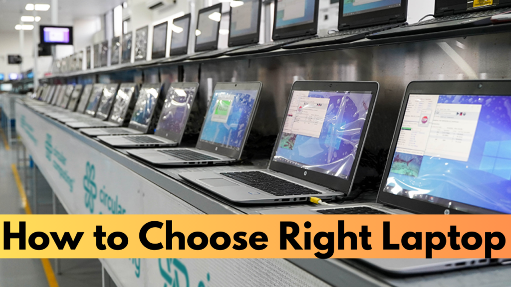 how to choose right laptop